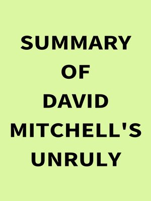 cover image of Summary of David Mitchell's Unruly